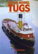 Scale Model Tugs (Gorman Tom)(Paperback)