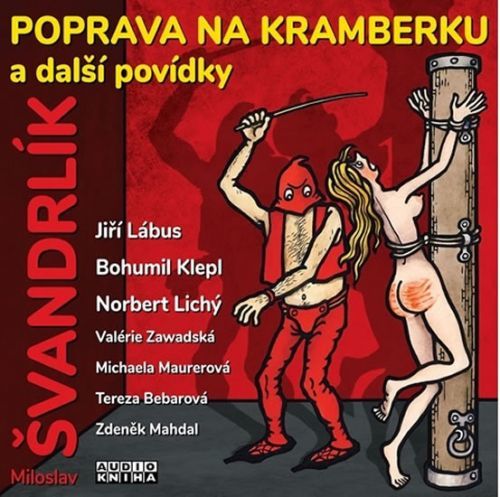 Poprava na Kramberku a další povídky - CDmp3 - Švandrlík Miloslav