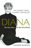 Diana: Her True Story - In Her Own Words - The Sunday Times Number-One Bestseller (Morton Andrew)(Paperback / softback)