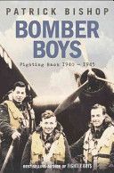 Bomber Boys - Fighting Back 1940-1945 (Bishop Patrick)(Paperback)