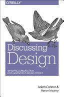 Discussing Design - Improving Communication and Collaboration Through Critique (Connor Adam)(Paperback)