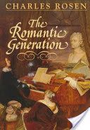 Romantic Generation (Rosen Charles)(Paperback)