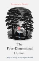 Four-Dimensional Human - Ways of Being in the Digital World (Scott Laurence)(Paperback)