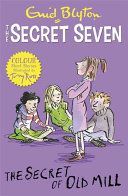 Secret of Old Mill (Blyton Enid)(Paperback)