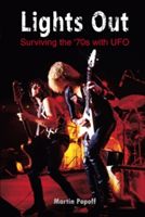 Lights Out: Surviving the '70s with UFO (Popoff Martin)(Paperback)