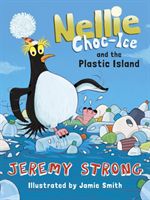 Nellie Choc-Ice and the Plastic Island (Strong Jeremy)(Paperback / softback)