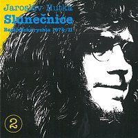 Jaroslav Hutka – Slunečnice (Baráčnická rychta 1974/II) CD