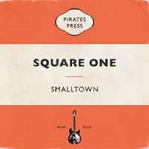 SQUARE ONE (SMALLTOWN) (Vinyl / 7