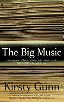 Big Music (Gunn Kirsty)(Paperback)