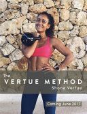 Vertue Method - A Stronger, Fitter, Healthier You - In 28 Days (Vertue Shona)(Paperback)