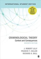 Criminological Theory - Context and Consequences (Lilly J. Robert)(Paperback / softback)