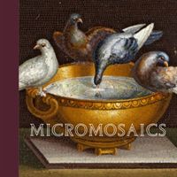 Micromosaics - Highlights from the Rosalinde and Arthur Gilbert Collection (Zech Heike)(Pevná vazba)