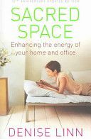 Sacred Space - Enhancing the Energy of Your Home and Office (Linn Denise)(Paperback)