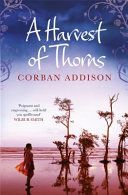 Harvest of Thorns (Addison Corban)(Paperback)