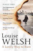 Lovely Way to Burn (Welsh Louise)(Paperback)