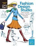 Fashion design studio - Learn to draw figures, fashion, hairstyles & more (Hart Christopher)(Paperback)