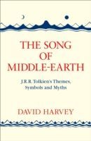 Song of Middle-Earth - J. R. R. Tolkien's Themes, Symbols and Myths (Harvey David)(Paperback)