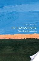 Freemasonry: A Very Short Introduction (Onnerfors Andreas (Associate Professor of the History of Sciences and Ideas University of Gothenburg))(Paperback)