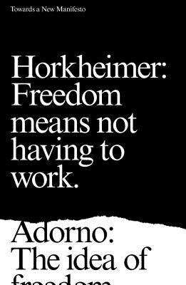 Towards a New Manifesto (Adorno Theodor)(Paperback / softback)