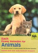 Bach Flower Remedies for Animals - the Definitive Guide to Treating Animals with the Bach Remedies (Howard Judy)(Paperback)