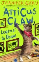 Atticus Claw Learns to Draw (Gray Jennifer)(Paperback)