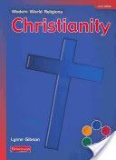 Modern World Religions: Christianity Pupil Book Core (Gibson Lynne)(Paperback)