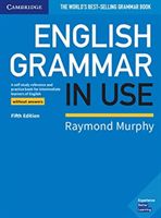 English Grammar in Use Book without Answers - A Self-study Reference and Practice Book for Intermediate Learners of English (Murphy Raymond)(Paperback / softback)