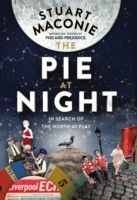 The Pie at Night - Maconie Stuart