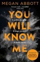 You Will Know Me (Abbott Megan)(Paperback)