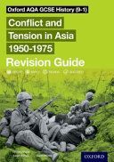 Oxford AQA GCSE History (9-1): Conflict and Tension in Asia 1950-1975 Revision Guide (Bruce Lindsay)(Paperback / softback)