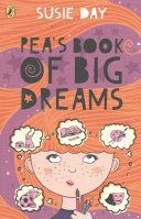 Pea's Book of Big Dreams (Day Susie)(Paperback)