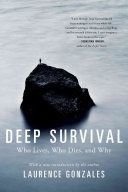 Deep Survival - Who Lives, Who Dies, and Why (Gonzales Laurence (Sante Fe Institute))(Paperback)