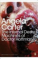 Infernal Desire Machines of Doctor Hoffman (Carter Angela)(Paperback)