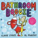 Bathroom Boogie (Foges Clare)(Paperback)