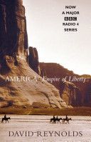 America, Empire of Liberty - A New History (Reynolds David)(Paperback)