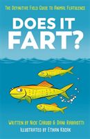 Does It Fart? - The Definitive Field Guide to Animal Flatulence (Rabaiotti Dani)(Paperback)