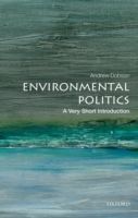 Environmental Politics: A Very Short Introduction (Dobson Andrew)(Paperback)