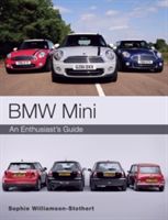 BMW Mini - An Enthusiast's Guide (Williamson-Stothert Sophie)(Paperback)