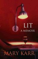 Lit - A Memoir (Karr Mary)(Paperback)