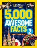 5,000 Awesome Facts (About Everything!) (National Geographic Kids)(Pevná vazba)