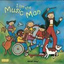 I am the Music Man (Potter Debra)(Big book)