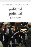 Political Political Theory - Essays on Institutions (Waldron Jeremy)(Pevná vazba)