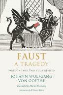 Faust - A Tragedy, Parts One and Two (Goethe Johann Wolfgang von)(Paperback)