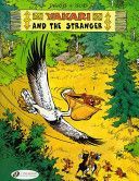 Yakari and the Stranger (Derib)(Paperback)