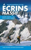 Mountaineering in the Ecrins Massif - Classic Snow, Rock & Mixed Climbs (Chevaillot Frederic)(Paperback)