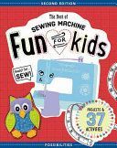 Best of Sewing Machine Fun for Kids - Projects & 37 Activities (Milligan Lynda)(Paperback)