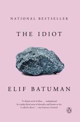 The Idiot (Batuman Elif)(Paperback)