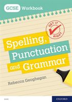 Get It Right: for GCSE: Spelling, Punctuation and Grammar workbook (Geoghegan Rebecca)(Paperback / softback)