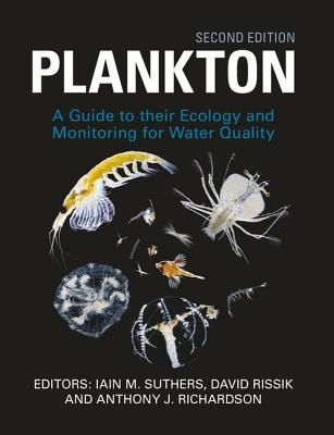 Plankton - Guide to Their Ecology and Monitoring for Water Quality, Second Edition (Suthers Iain)(Pevná vazba)