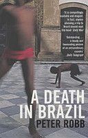 Death in Brazil - A Book of Omissions (Robb Peter)(Paperback)